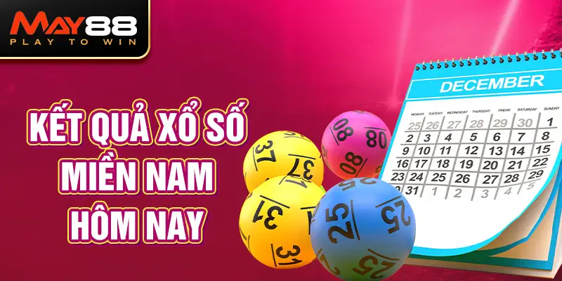 Kết quả xổ số miền Nam hôm nay